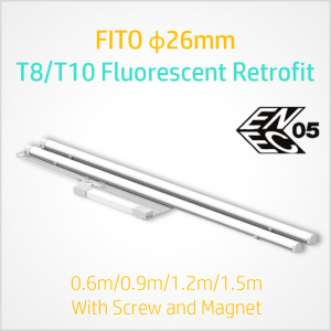 Fito - T5/T8/T10 Fluorescent Tubes Retrofit